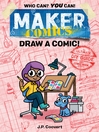 Cover image for Maker Comics: Draw a Comic!